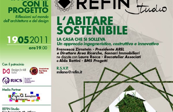 Refin Studio vi aspetta per il terzo appuntamento sul tema dell’Abitare Sostenibile: La casa che