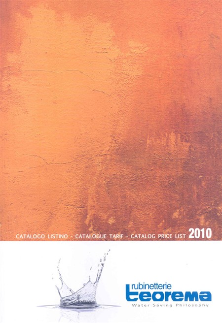Nuovo catalogo listino 2010 di rubinetterie teorema: l’informazione diretta al mercato